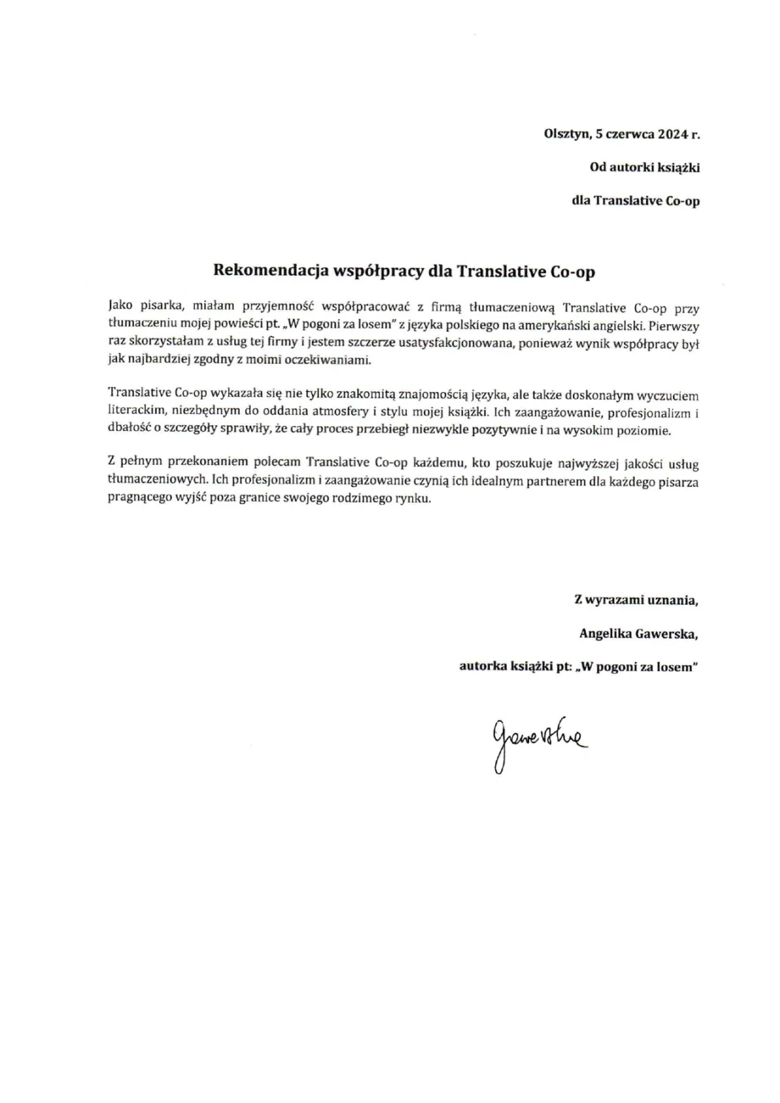 Podpisana rekomendacja Angeliki Gawerskiej dotycząca przekładu W pogoni za losem